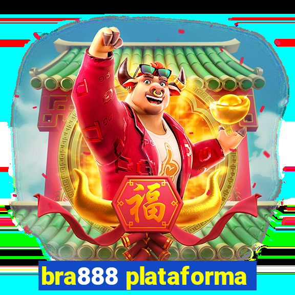 bra888 plataforma